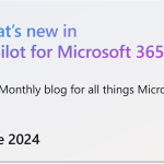 2024年6月Copilot for Microsoft 365更新